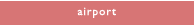 airport