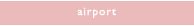 airport